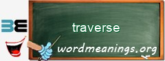 WordMeaning blackboard for traverse